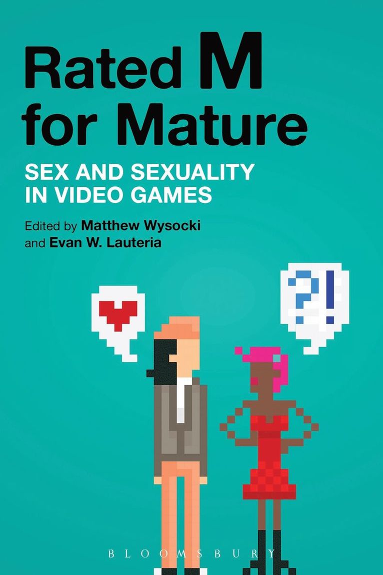 Matthew Wysocki, Evan W. Lauteria - Rated M for Mature, Inbunden