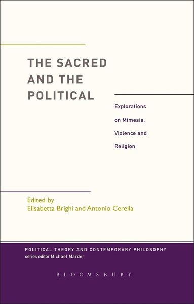 Elisabetta Brighi, Antonio Cerella - Sacred and the Political, Inbunden