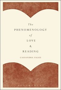 bokomslag Phenomenology of Love and Reading