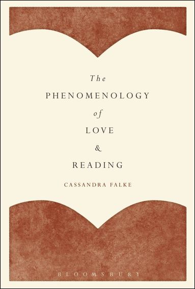 bokomslag Phenomenology of Love and Reading