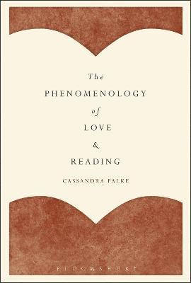 Cassandra Falke - Phenomenology of Love and Reading, Inbunden