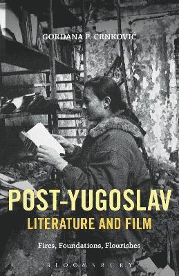 Post-Yugoslav Literature and Film