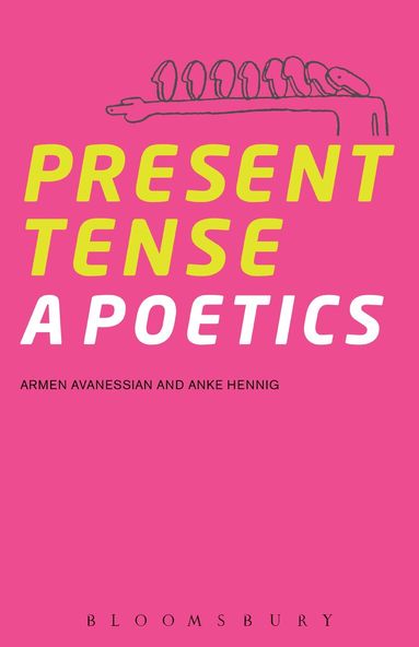 Armen Avanessian, Anke Hennig - Present Tense, Inbunden