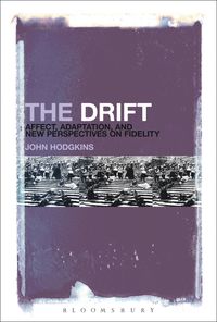 bokomslag Drift: Affect, Adaptation, and New Perspectives on Fidelity