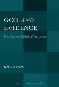 bokomslag God and Evidence