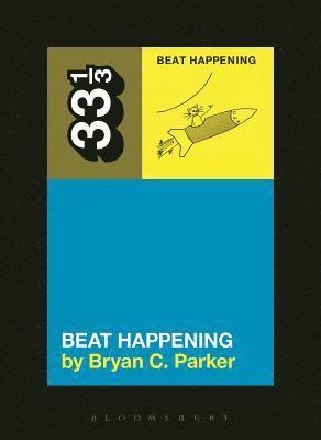 bokomslag Beat Happening's Beat Happening