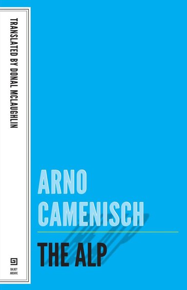 Arno Camenisch - Alp, Häftad