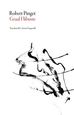 Robert Pinget - Graal Flibuste, Häftad