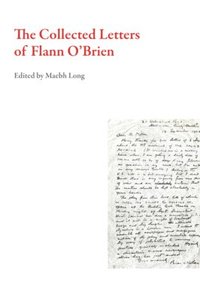 bokomslag The Collected Letters of Flann O'Brien