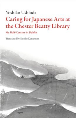 Caring for Japanese Arts at the Chester Beatty Library 1