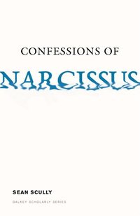 bokomslag Confessions of Narcissus