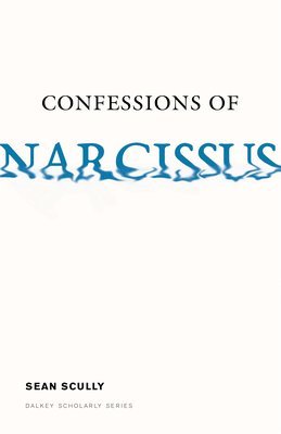 bokomslag Confessions of Narcissus