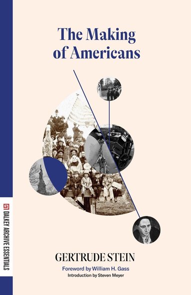 Gertrude Stein - Making of Americans, Häftad