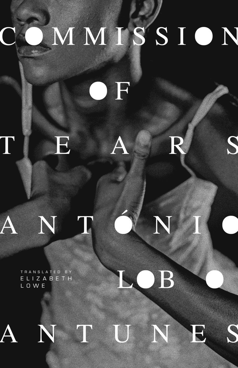 Antonio Lobo Antunes - Commission of Tears, Häftad