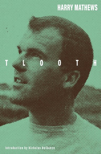 Harry Mathews - Tlooth, Häftad