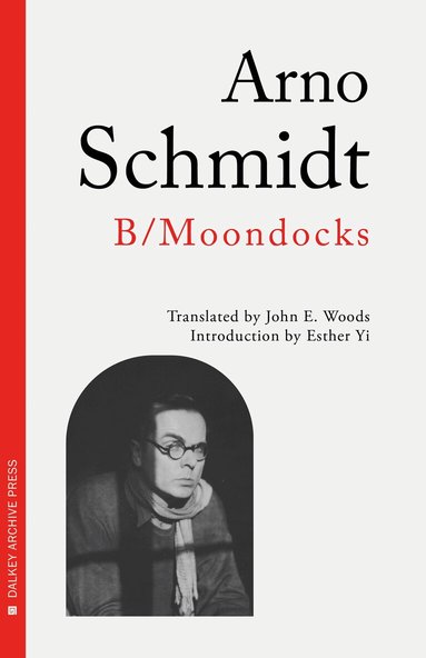 Arno Schmidt - B/Moondocks, Häftad
