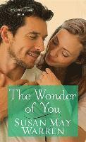 Susan May Warren - The Wonder of You: A Christiansen Family Novel, Inbunden