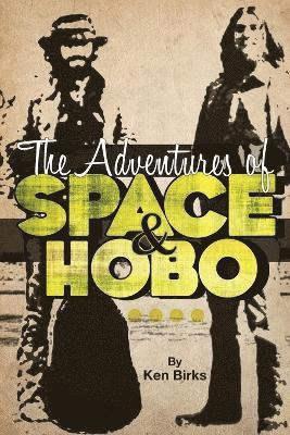 The Adventures of Space and Hobo 1