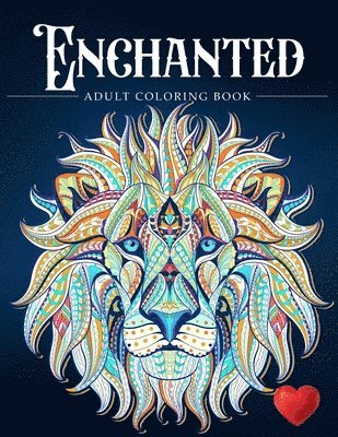 Adult Coloring Books, Coloring Books for Adults, Adult Colouring Books - Enchanted, Häftad