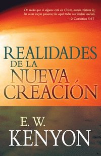 bokomslag Realidades de la Nueva Creación: Una Revelación de la Redención