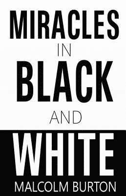Miracles in Black and White 1