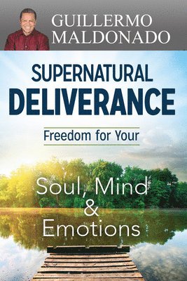 Supernatural Deliverance 1