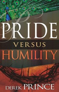bokomslag Pride Versus Humility
