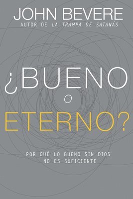 bokomslag ¿Bueno O Eterno?