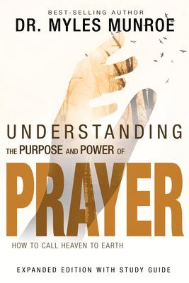 bokomslag Understanding The Purpose And Power Of Prayer