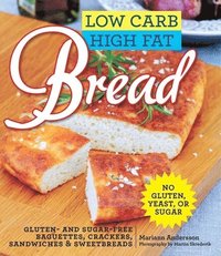 bokomslag Low Carb High Fat Bread