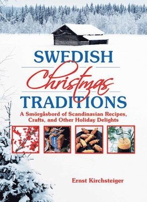 Ernst Kirchsteiger - Swedish Christmas Traditions, Häftad