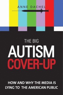 The Big Autism Cover-Up 1