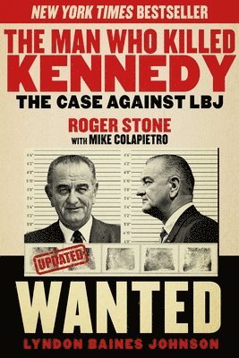 Roger Stone - Man Who Killed Kennedy, Häftad