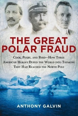 bokomslag The Great Polar Fraud