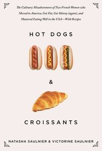 bokomslag Hot Dogs & Croissants