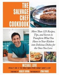 bokomslag The Salvage Chef Cookbook