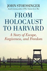 bokomslag From Holocaust to Harvard