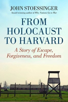 bokomslag From Holocaust to Harvard