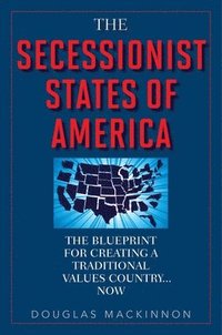 bokomslag The Secessionist States of America
