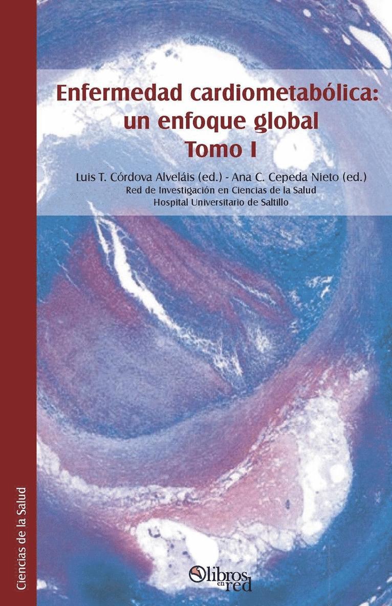 Luis T Cordova Alvelais, Ana C Cepeda Nieto, Luis T. Cordova Alvelais, Ana C. Cepeda Nieto - Enfermedad cardiometabolica, Häftad