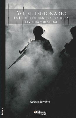 George De Vigne, George de Vigne - Yo, el legionario, Häftad