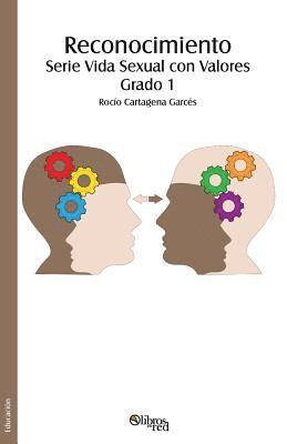 bokomslag Reconocimiento. Serie Vida Sexual con Valores. Grado 1