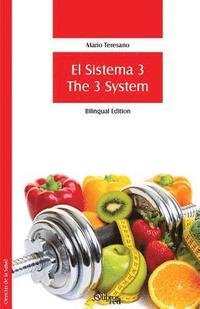 bokomslag Sistema 3. The 3 System (Bilingual Edition)