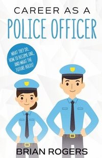 bokomslag Career As a Police Officer