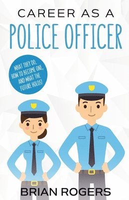 Career As a Police Officer 1