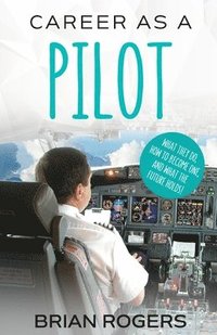 bokomslag Career As A Pilot