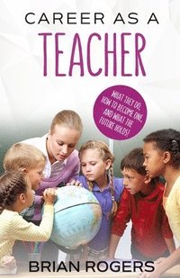 bokomslag Career As A Teacher