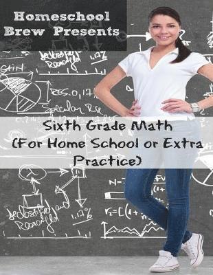 Greg Sherman - Sixth Grade Math, Häftad