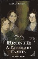 bokomslag Brontë: A Biography of the Literary Family