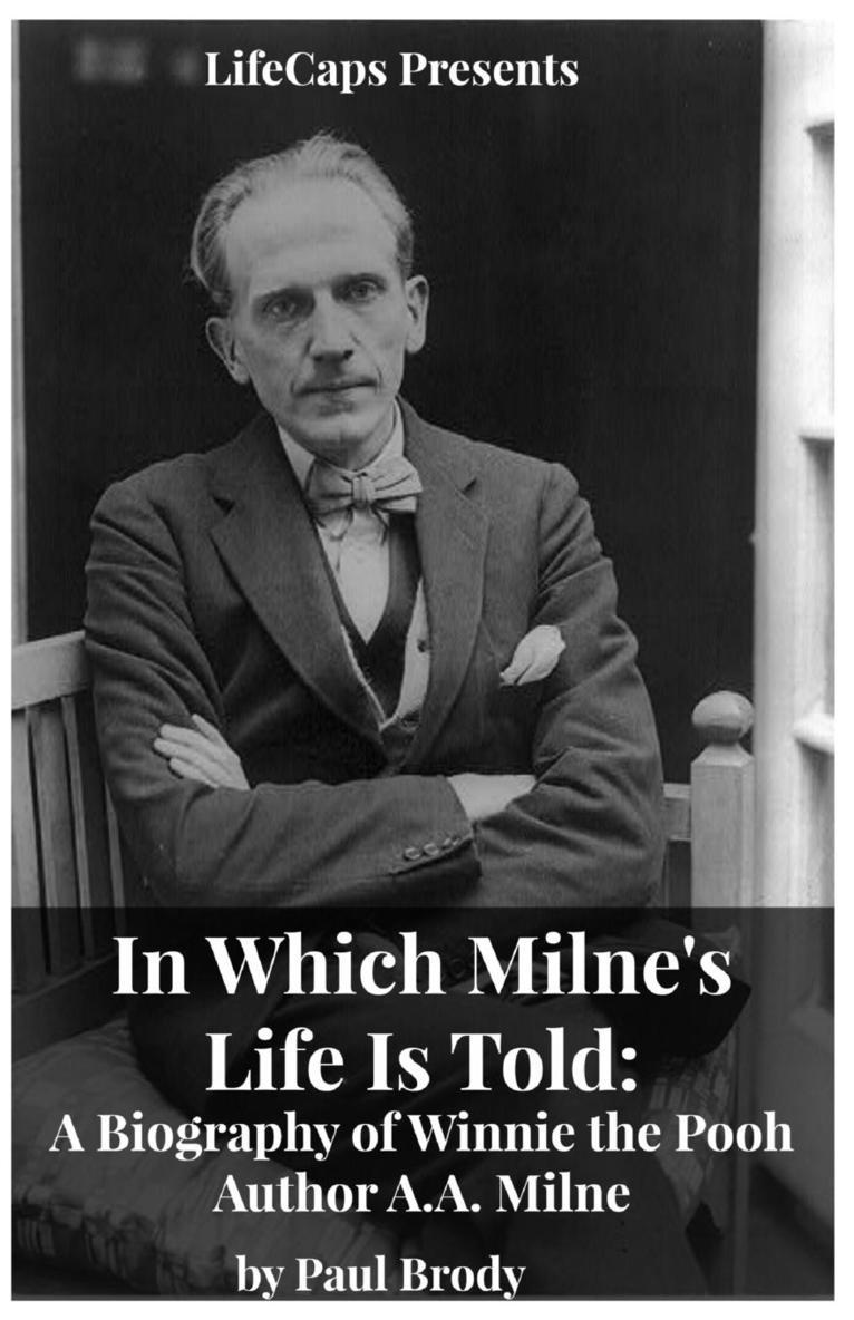 In Which Milne's Life Is Told 1